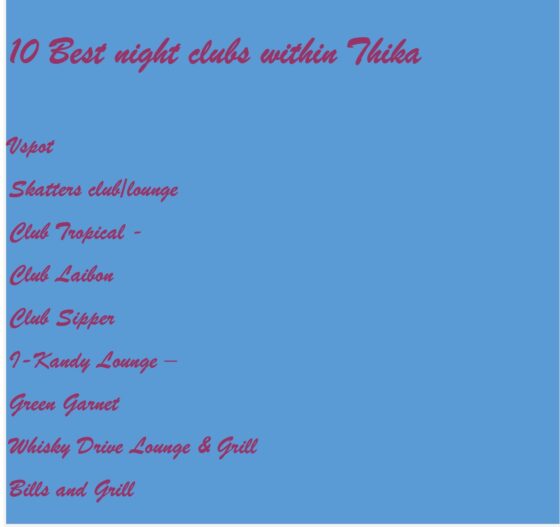 Best night clubs within Thika