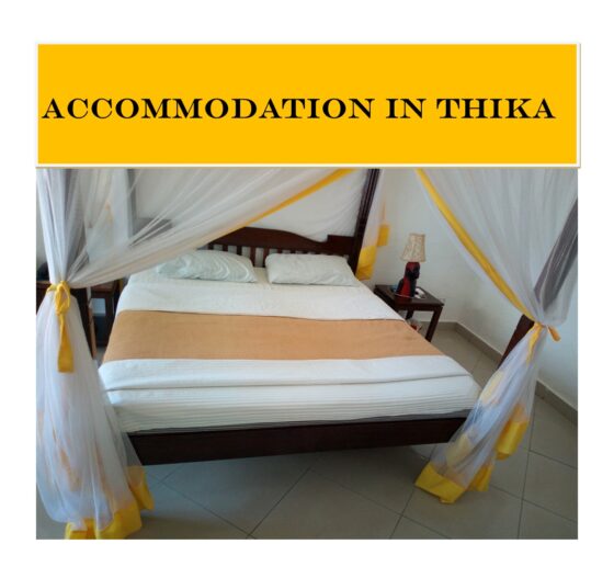 10 places within Thika you can Spend a night with less than Ksh. 1000/=